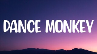 Tones And I - Dance Monkey (Lyrics)