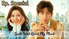 [Sub Indo] South Wind Knows Episode Spesial