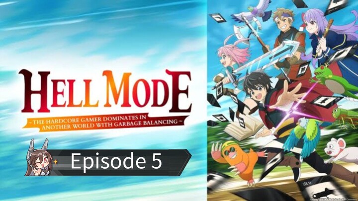 HELL MODE Episode 5