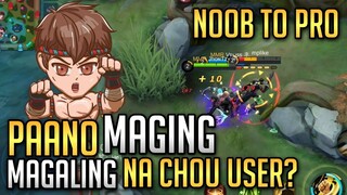 PAANO MAGING MAGALING NA CHOU USER? | MLBB | MOBILE LEGENDS