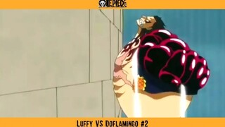 Luffy VS Doflamingo Part 2