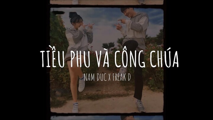 Tiều Phu Và Công Chúa - NamDuc x Freak D 「Lofi Version」/ Audio Lyrics