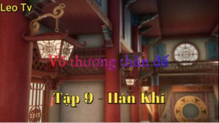 Võ thượng thần đế _ Tập 9 - Hàn Khí