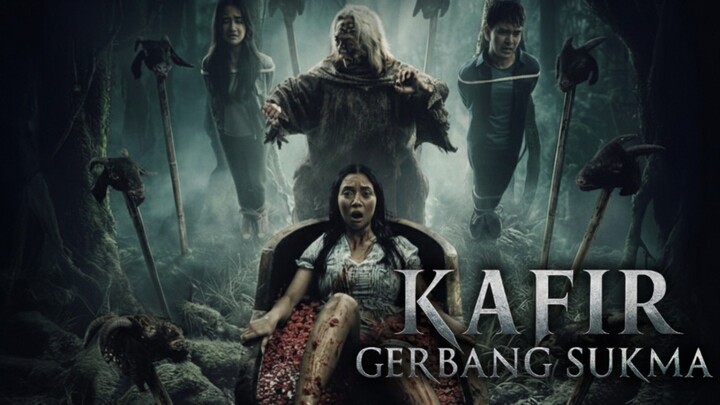 Kafir Gerbang Sukma (2026)