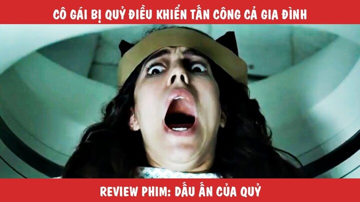 Review Tóm Tắt Phim: Cô Gái Bị Quỷ Điều Khiển Hãm Hại Cả Gia Đình