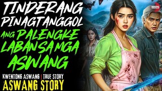 TINDERANG SINAGIP ANG PALENGKE SA MGA ASWANG | Kwentong Aswang | True Story | Oct 2, 2025