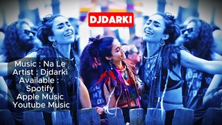 Na Le Djdarki Official