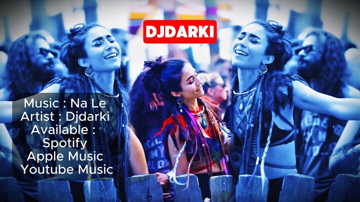 Na Le Djdarki Official