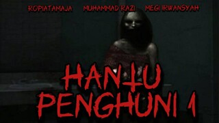 HANTU penghuni 1 full movie