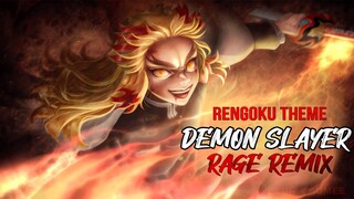 [Rage Remix] Rengoku Theme Song (Demon Slayer II Kimetsu No Yaiba) “Set Your Heart Ablaze!”