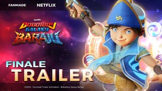 FINALE TRAILER - Boboiboy Galaxy Baraju | 10 OCTOBER 2025