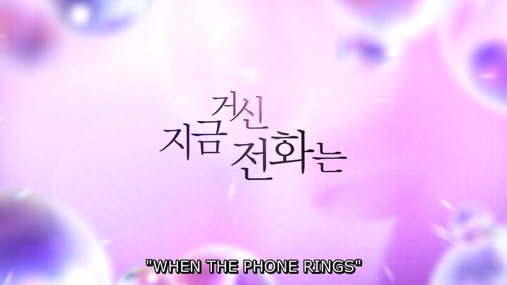 When the Phone Rings Episode 5_Indo Sub