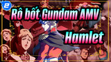 [Rô bốt Gundam AMV] Hamlet ở trong Thời gian Vũ Trụ, một ngôi sao chổi đỏ để trả thù_2