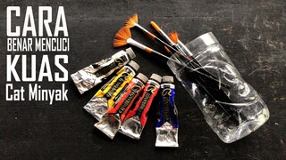 CARA MENCUCI KUAS CAT MINYAK