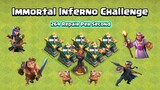 Immortal Inferno Challenge | Heroes & Pets VS Inferno & Builder Hut | Clash of Clans