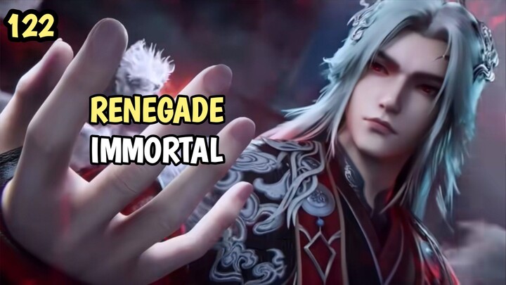 RENEGADE IMMORTAL EPISODE 122 PART 4 #KompetisiKreasiUnggahan5 #Donghua #bestofbest