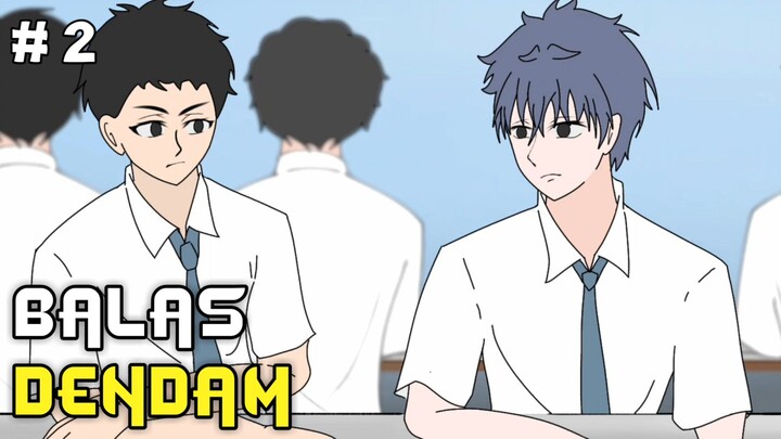 BALAS DENDAM - school animation #2