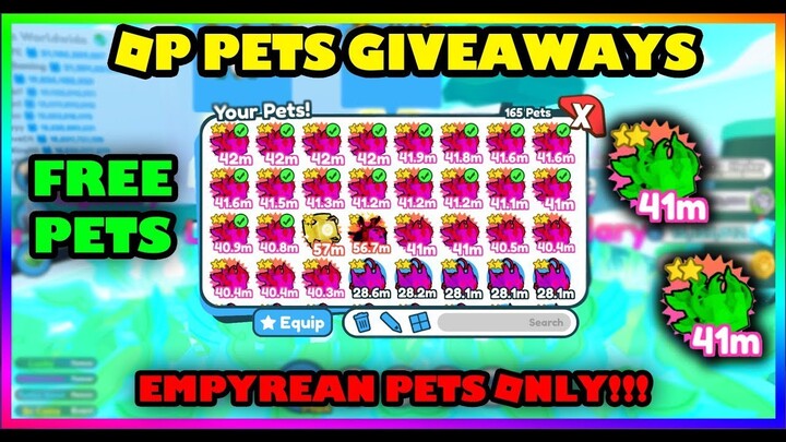 PET SIMULATOR X GIVEAWAYS | FREE RAINBOW EMPYREAN PETS!!!