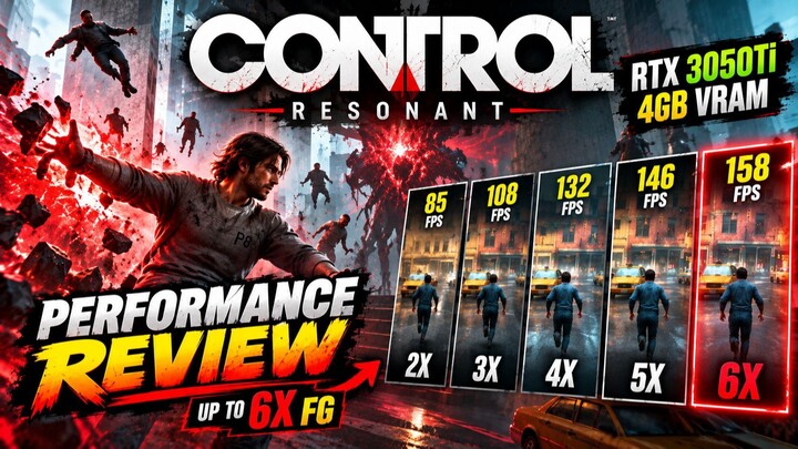 Control Resonant on 4GB VRAM… 6X Frame Generation!  Performance Review