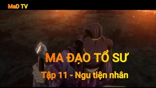 Ma Đạo Tổ Sư Tập 8 - Ngu Tiện Nhân