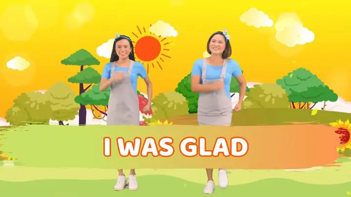 I Was Glad / Sunday School Song / Bible Action Song / Kids Praise Song / Children Christian Song