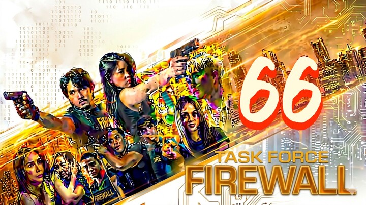 6️⃣6️⃣ 🇵🇭Ｔａｓｋｆｏｒｃｅ Ｆｉｒｅｗａｌｌ