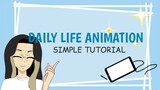 Daily Life Animation- Simple Tutorial