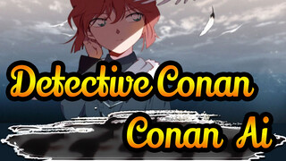 [Detective Conan AMV] Conan & Ai: We Don't Have Any Lot; It's Just a Dream