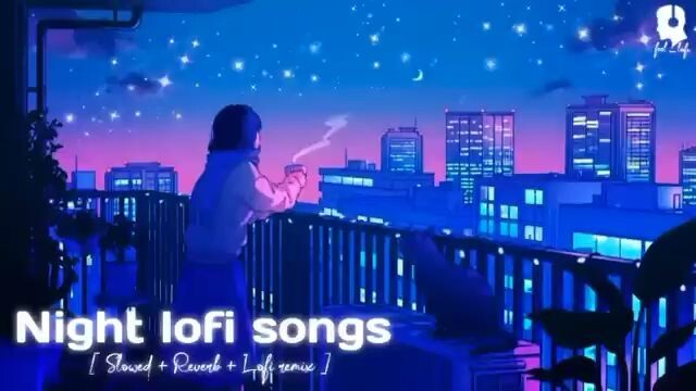 1 Hour Of Night Hindi Lofi Songs To Study Chill Relax Refreshing