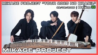 MIKAGE PROJECT - MIKAGE PROJECT "TOUR 2025 NO BRASIL" - 26/06/2025