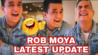 ROB MOYA LATEST UPDATE | DADDY ROB MOYA