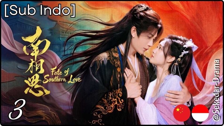 [Sub Indo] ᖴᗩTE Oᖴ ᔕOᑌTᕼEᖇᑎ ᒪOᐯE – Eps. 03 (2026)