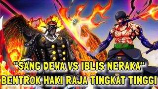 ONE PIECE 1034, DEWA VS IBLIS NERAKA, Bentrokan Haki Raja Tingkat Tinggi ZORO dan KING (Prediksi)