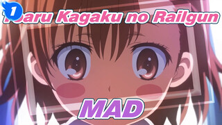 MAD Toaru Kagaku no Railgun S_1