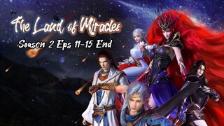 The Land Of Miracles S2 Eps 11-15 END Sub Indo Hd