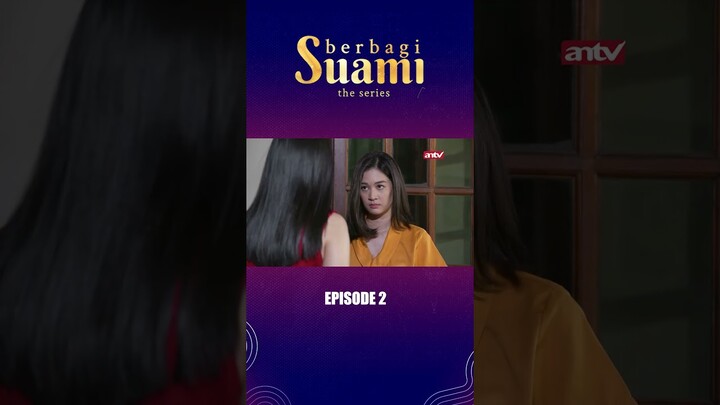Dimas Kemana Pagi pagi Udah Ngilang I Berbagi Suami Eps2 #antv #short