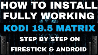 INSTALL FULLY WORKING KODI 19.5 MATRIX ON FIRESTICK 2023 UPDATE! [SIMPLE TUTORIAL]