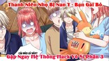 Thanh Niên Nhọ Nhất Năm - Gặp Ngay Hệ Thống Hack Vô Sĩ | Phần 3 | Tóm Tắt Truyện Tranh