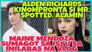MAINE MENDOZA SINUPALPAL AGAD ANG LUMABAS NA VLOG ALDEN KINOMPRONTA SI MR. SPOTTED