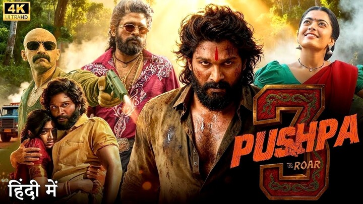 PUSHPA 3: The Rule Returns (2026) | Allu Arjun | South Hindi Dubbed Action Movie HD