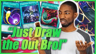"Just Draw the Out, Bro!" A Yu-Gi-Oh Dilemma
