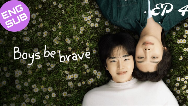 🇰🇷 Boys Be Brave! | HD Episode 4 ~ [English Sub]