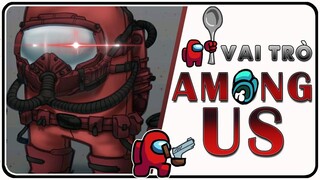 Phân Tích Vai Trò Nhân Vật Trong AMONG US - Game Explained - Moon Su