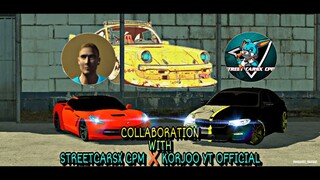 [🔴Korjoo YT Official ✖️ StreetCarsx Cpm ] [ Collaboration ] Car Parking Multiplayer 4.7.8