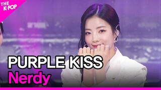 PURPLE KISS, Nerdy (퍼플키스, Nerdy) [THE SHOW 220809]