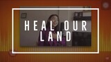 heal our land. (wish usa live)