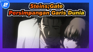 [Steins;Gate] Steins;Gate --- Persimpangan Garis Dunia_2