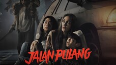 Film Jalan Pulang Kisah Seram Dan Mencekam | FanArt