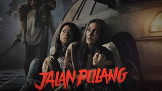 Film Jalan Pulang Kisah Seram Dan Mencekam | FanArt