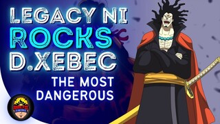 Legacy ni Rocks D. Xebec